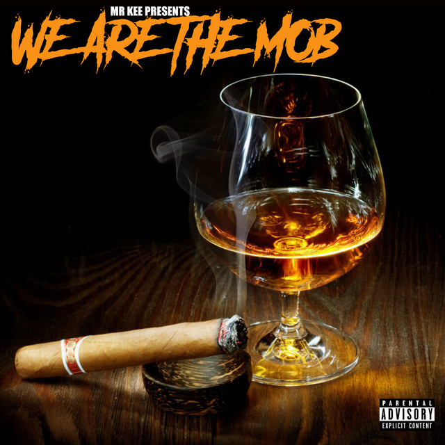 Mr. Kee – We Are The Mob