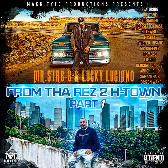 Mr.Str8-8 & Lucky Luciano – From Tha Rez 2 H-Town, Pt. 1