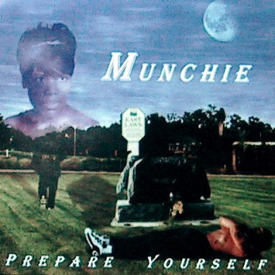 Munchie - Prepare Yourself