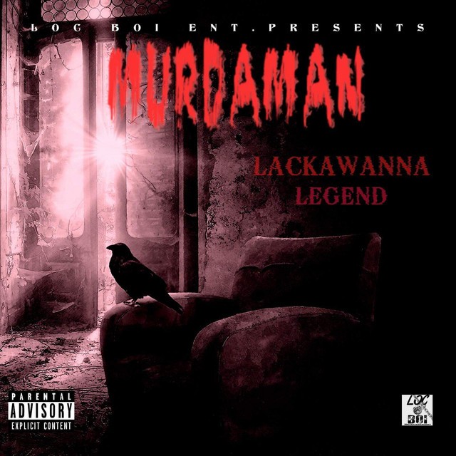 MurdaMan - Lackawanna Legend