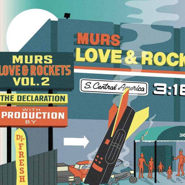 Murs & DJ.Fresh - Love & Rockets Vol. 2 The Declaration