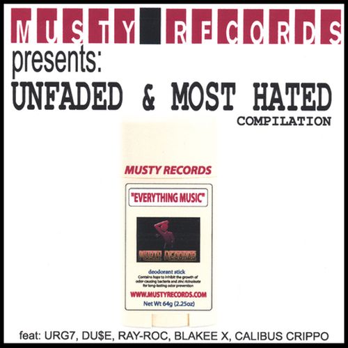 Musty Records - Unfaded & Most Hated