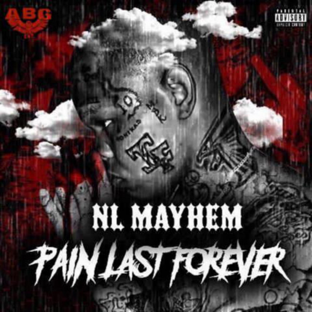 NL Mayhem - Pain Last Forever