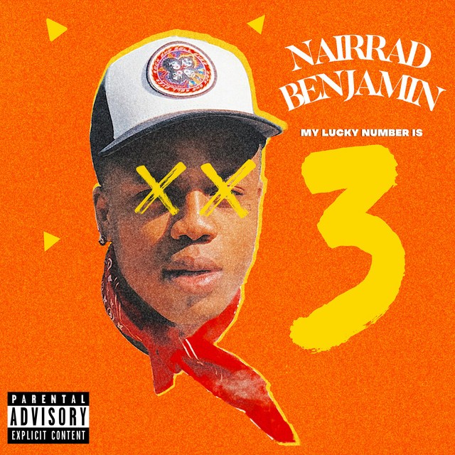 Nairrad Benjamin – My Lucky Number Is 3