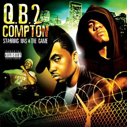 Nas & The Game - Q.B. 2 Compton
