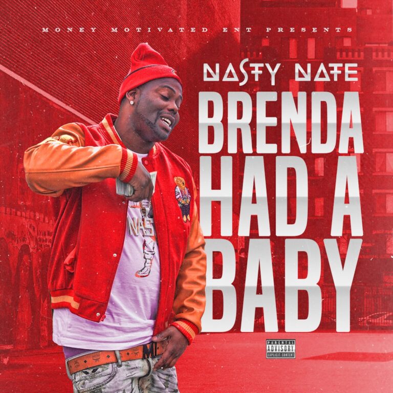 Nasty Nate – Brenda Had A Baby