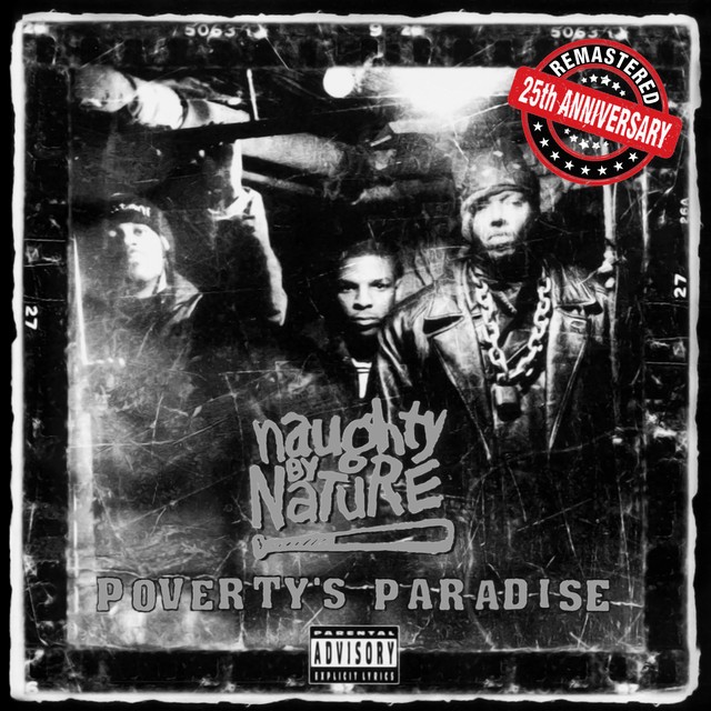 Naughty By Nature - Poverty's Paradise (25th Anniversary - Remastered)