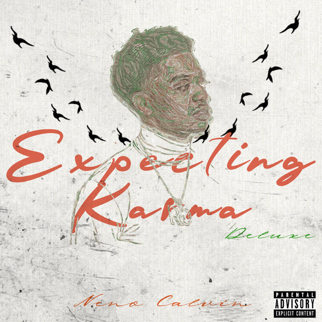 Neno Calvin – Expecting Karma Deluxe