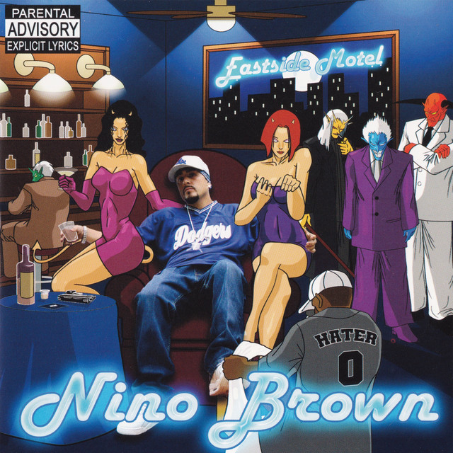 Nino Brown - Eastside Motel