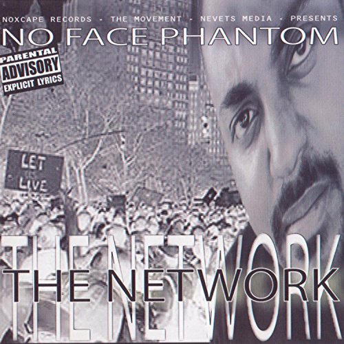No Face Phantom - The Network