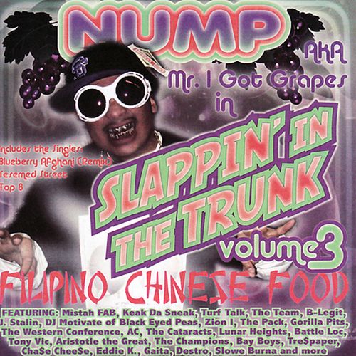 Nump – Slappin In The Trunk Vol. 3 Filipino Chinese Food