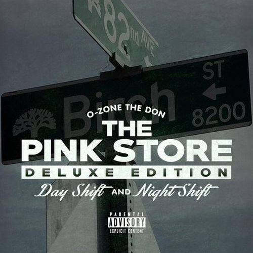 O-Zone The Don – The Pink Store Deluxe Edition: Day Shift & Night Shift