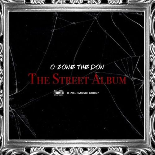 O-Zone The Don – The Street Album