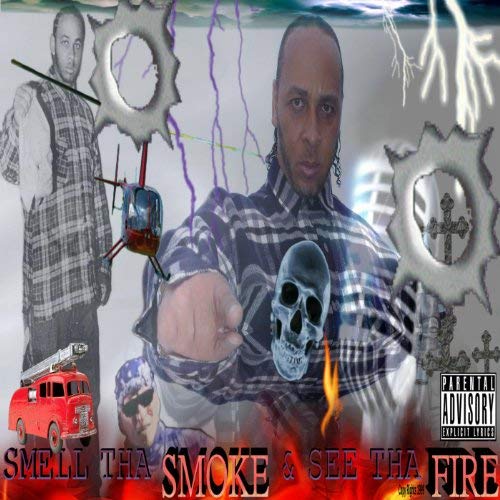 OG Sin Loc Blackburn - Smell The Smoke & See The Fire