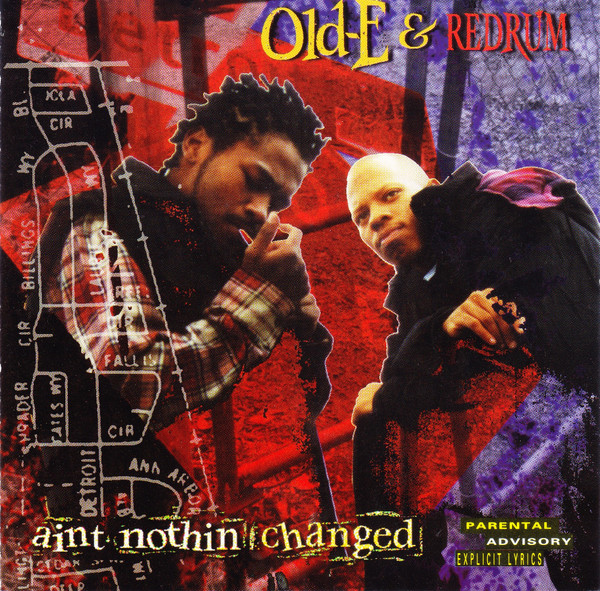 Old-E & Redrum – Aint Nothin Changed