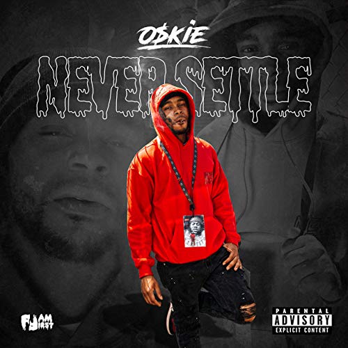 Oskie - Never Settle