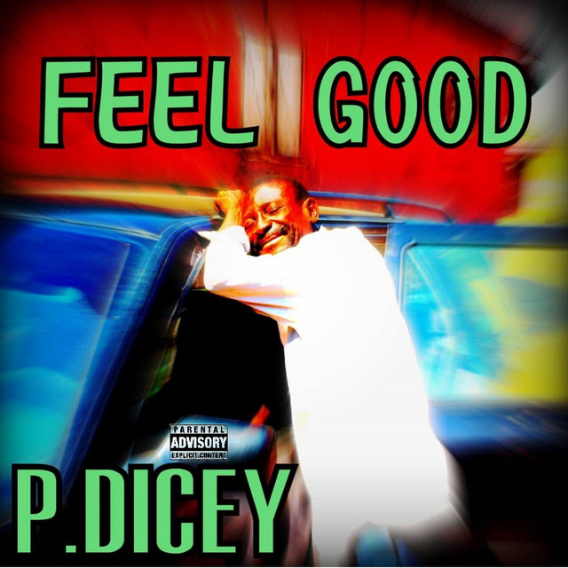 P.Dicey - Feel Good