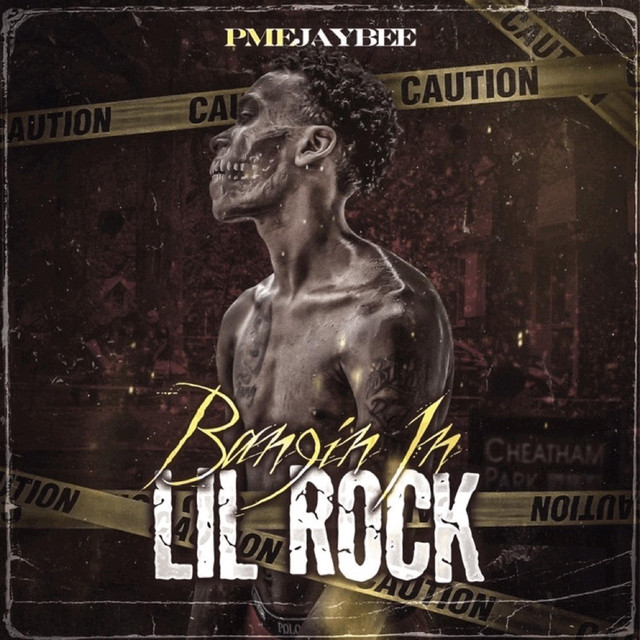 PME JayBee – Bangin’ In Lil Rock