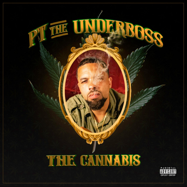 PT The UnderBoss, Devin The Dude & Coughee Brothaz – The Cannabis