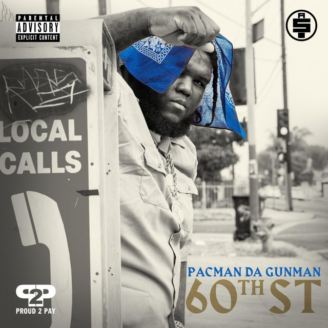 Pacman Da Gunman – 60th St