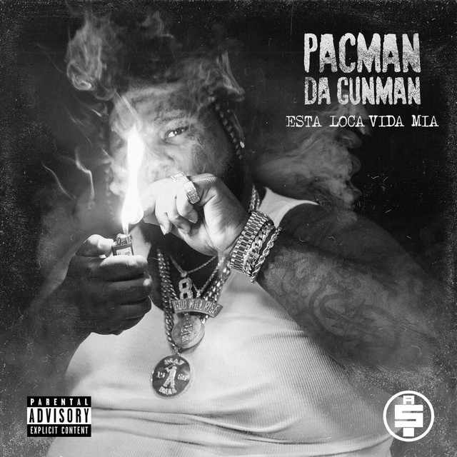 Pacman Da Gunman – Esta Loca Vida Mia
