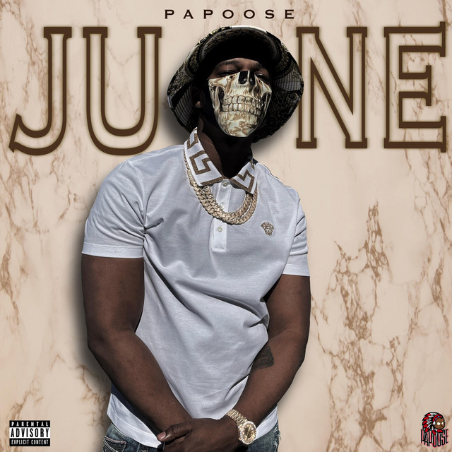 Papoose - June