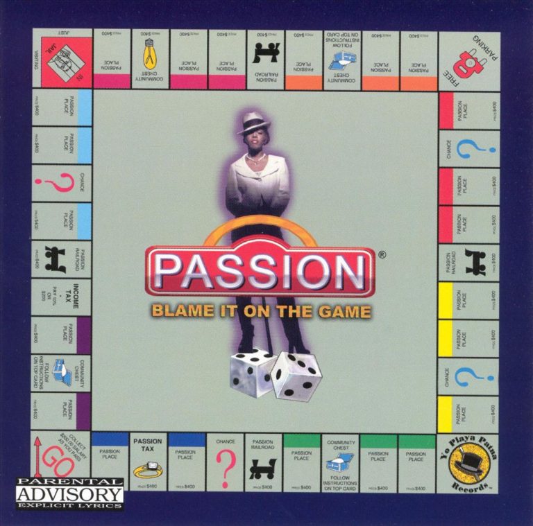 Passion – Blame It On The Game