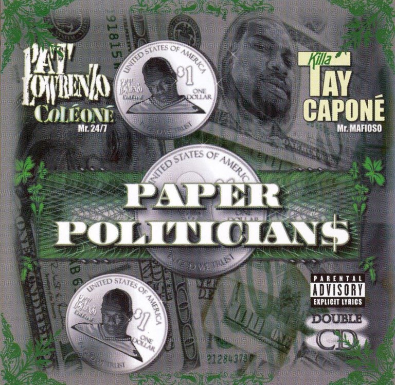 Pat Lowrenzo & Killa Tay - Paper Politicians