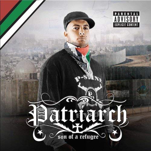 Patriarch - Son Of A Refugee
