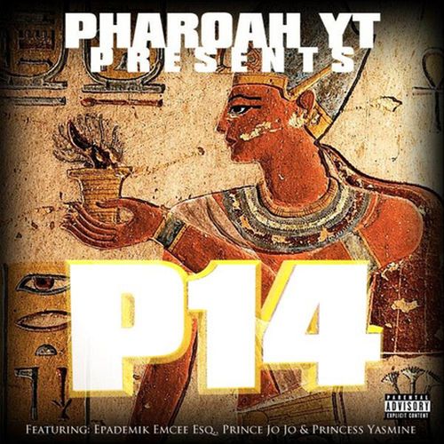 Pharoah Yt – P14