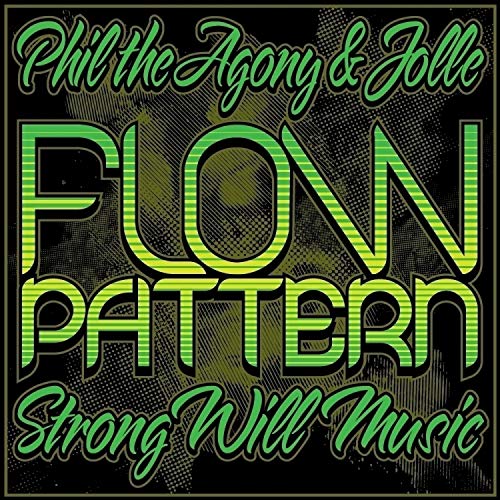 Phil Da Agony & Jolle – Flow Pattern