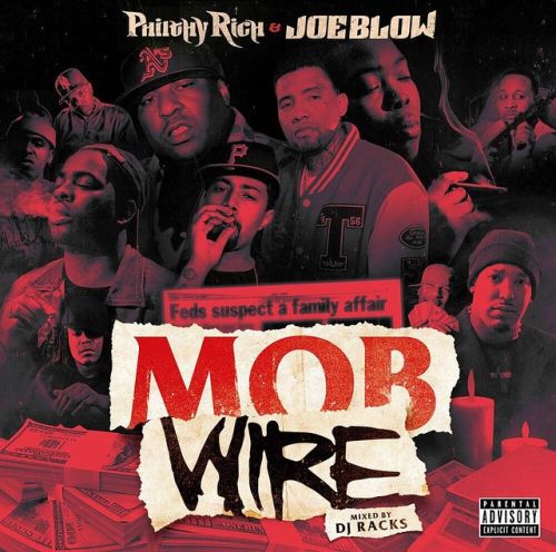 Philthy Rich & Joe Blow – Mobwire