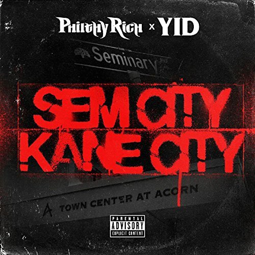 Philthy Rich & Yid – Sem City Kane City – EP