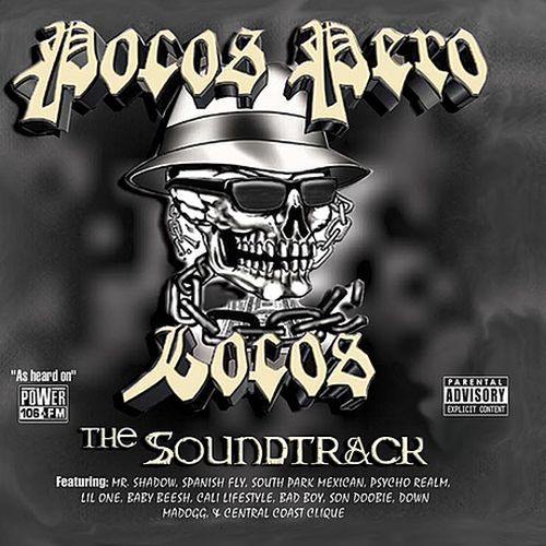 Pocos Pero Locos – The Soundtrack