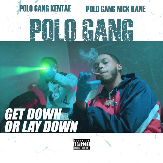 PoloGang – Get Down Or Lay Down