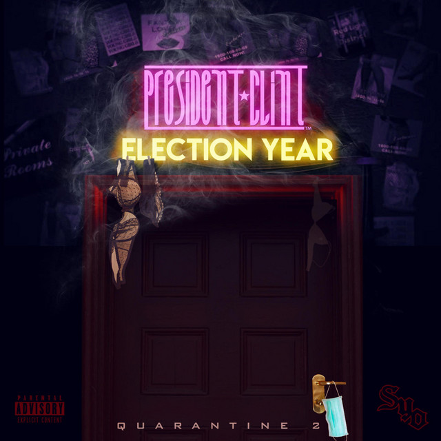 President Clint – Election Year-Quarentine 2