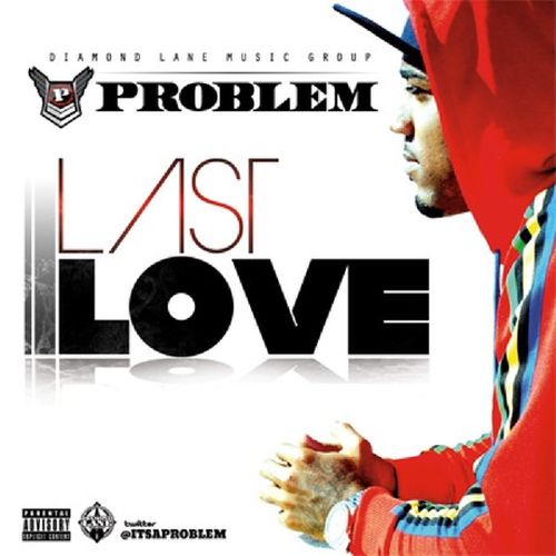 Problem - Last Love