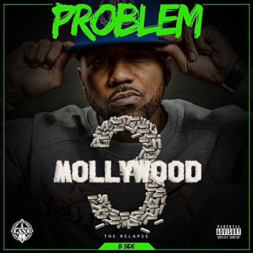 Problem – Mollywood 3: The Relapse (B Side)