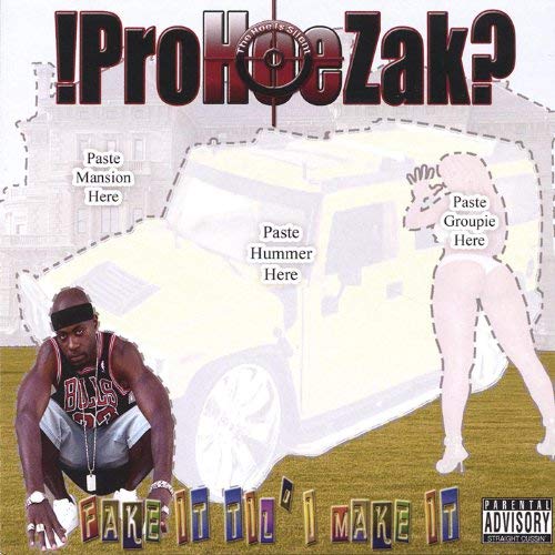 Prohoezak - Prohoezak Fake It Till I Make It