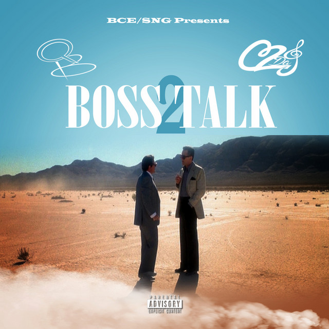 QB & C2daj - Boss Talk 2