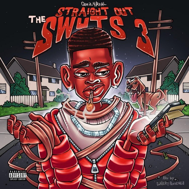 Quez4real – Straight Out The SW4TS 3