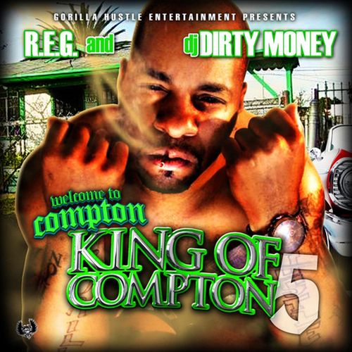 R.E.G – King Of Compton