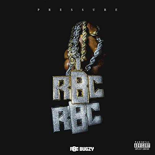 RBC Bugzy – Pressure