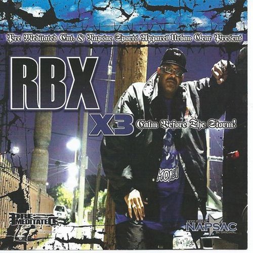 RBX - X3 - Calm Before The Storm