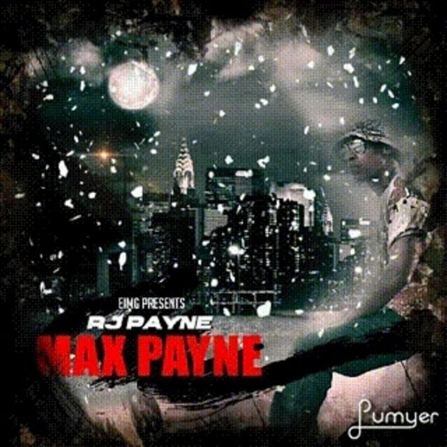 RJ Payne – Max Payne