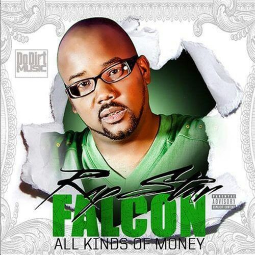 Rap Star Falcon - All Kinds Of Money