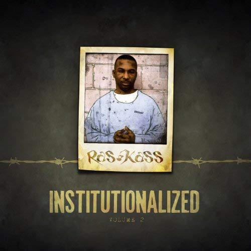 Ras Kass - Institutionalized Vol. 2