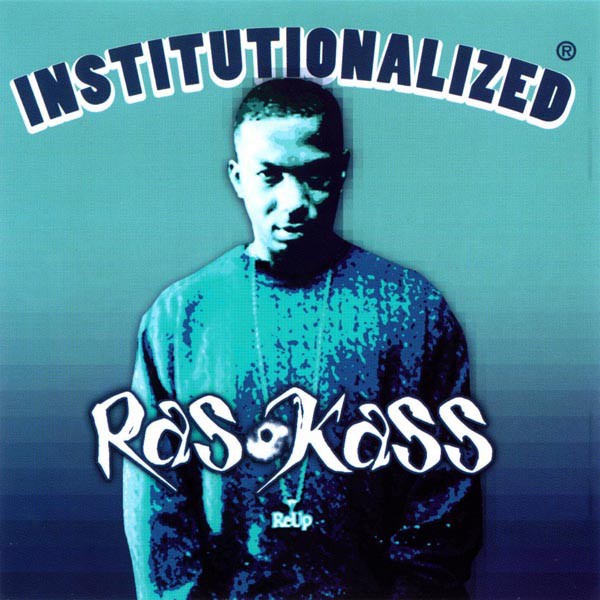 Ras Kass – Institutionalized