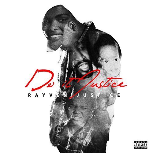 Rayven Justice – Do It Justice
