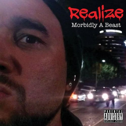 Realize – Morbidly A Beast